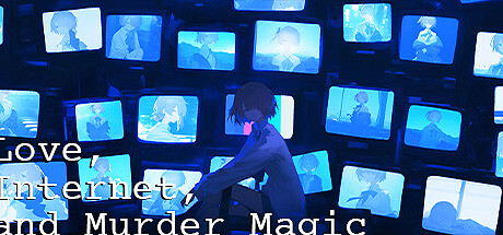 Boxart for Love, Internet, and Murder Magic