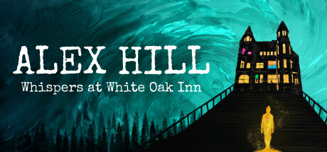 Boxart for Alex Hill: Whispers at White Oak Inn