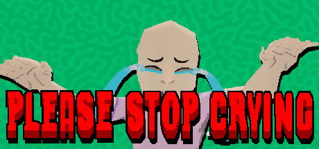 Boxart for PLEASE STOP CRYING