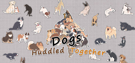 Boxart for Dogs Huddled Together 挤在一起的狗狗们