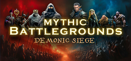 Boxart for Mythic Battlegrounds: Demonic Siege