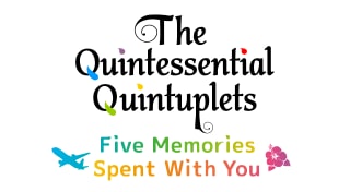 Boxart for The Quintessential Quintuplets - Five Memories Spent With You
