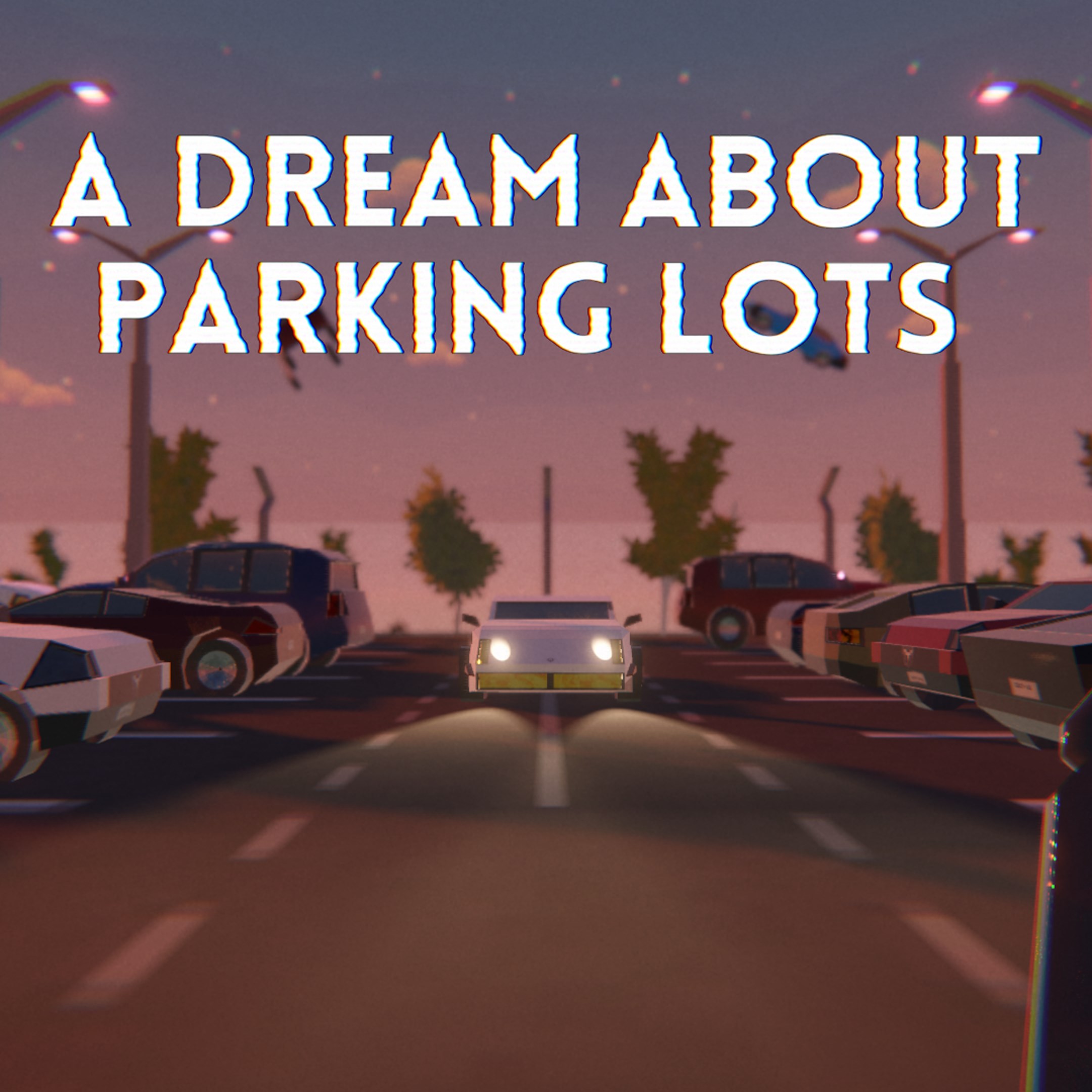 Boxart for A Dream About Parking Lots