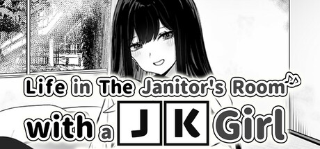 Boxart for Life in The Janitor's Room with A JK Girl