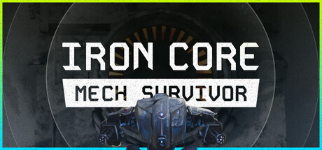 Boxart for Iron Core: Mech Survivor
