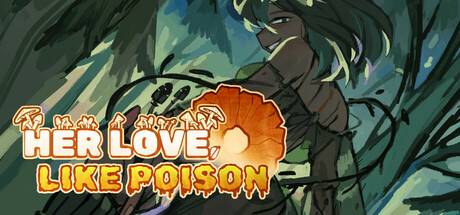 Boxart for Her Love, Like Poison