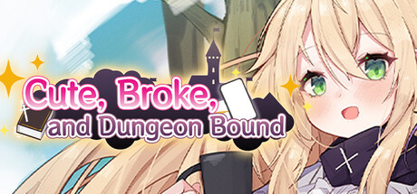 Boxart for Cute, Broke, and Dungeon Bound