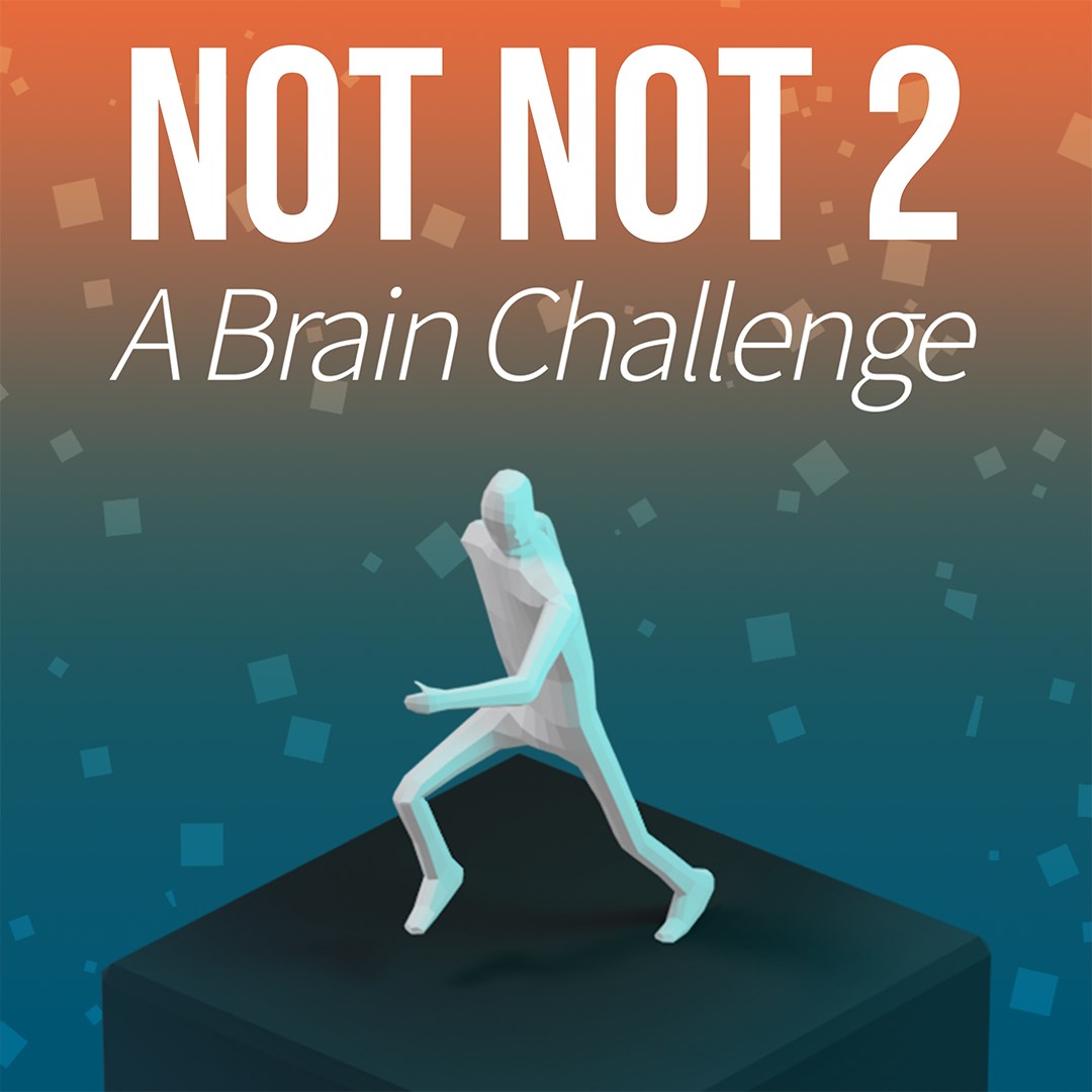 Boxart for Not Not 2 - A Brain Challenge