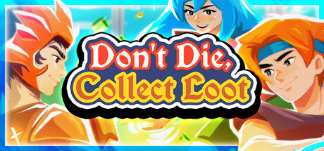 Boxart for Don't Die, Collect Loot