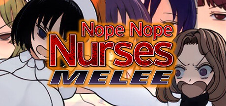 Boxart for Nope Nope Nurses Melee