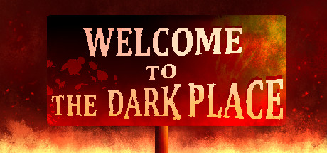 Boxart for Welcome To The Dark Place