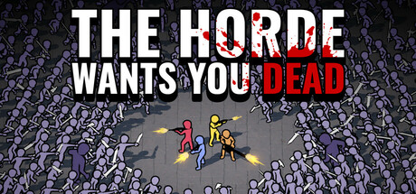 Boxart for The Horde Wants You Dead