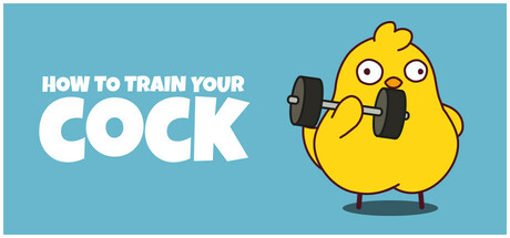 Boxart for How to Train Your Cock