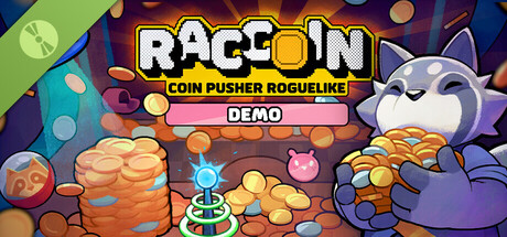 Boxart for RACCOIN: Coin Pusher Roguelike Demo