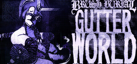 Boxart for Brush Burial: Gutter World