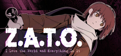 Boxart for Z.A.T.O. // I Love the World and Everything In It