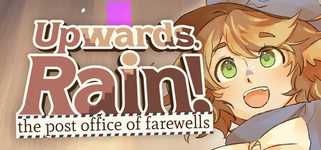 Boxart for Upwards, Rain! The Post Office of Farewells