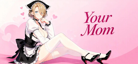 Boxart for Your Mom