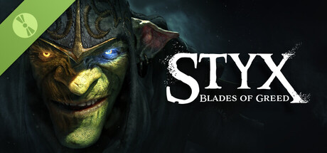 Boxart for Styx: Blades of Greed Demo