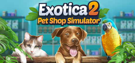 Boxart for Exotica 2: Pet Shop Simulator