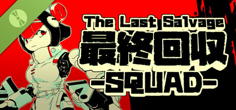 Boxart for The Last Salvage Squad Demo