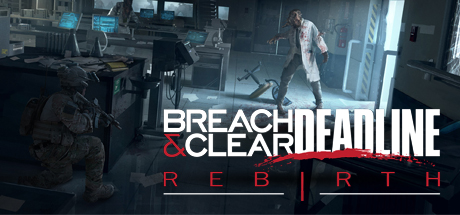 Boxart for Breach & Clear: Deadline Rebirth (2016)