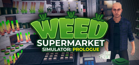 Boxart for Weed Supermarket Simulator: Prologue