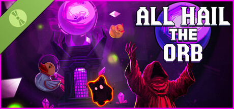 Boxart for  All Hail the Orb Demo