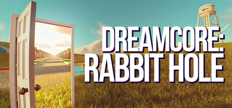 Boxart for Dreamcore: Rabbit Hole