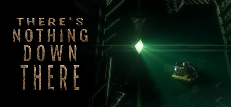 Boxart for There's Nothing Down There
