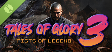 Boxart for Tales Of Glory 3 : Fists of Legend Demo