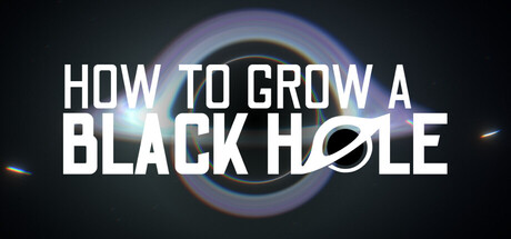 Boxart for How To Grow a Black Hole