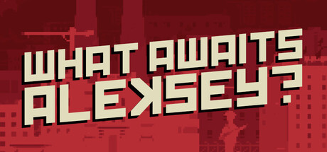 Boxart for What Awaits, Aleksey?