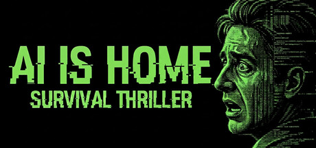 Boxart for AI is Home - Survival Thriller
