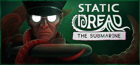 Boxart for Static Dread: The Submarine