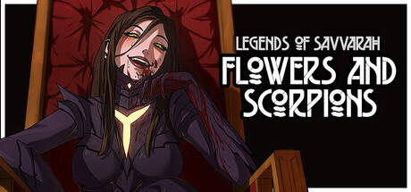 Boxart for Legends of Savvarah: Flowers and Scorpions