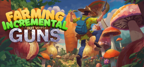 Boxart for Farming Incremental But With Guns