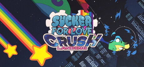 Boxart for Sucker for Love: Crush Landing