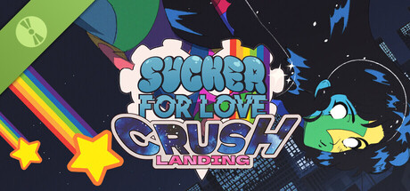 Boxart for Sucker for Love: Crush Landing Demo