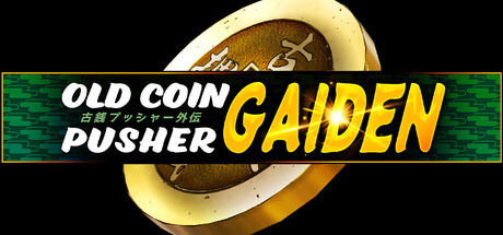 Boxart for Old Coin Pusher Gaiden