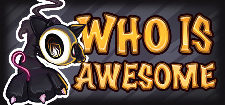 Boxart for WHO IS AWESOME