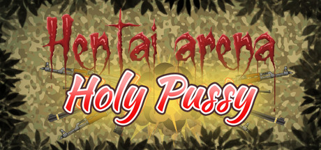Boxart for HENTAI ARENA HOLY PUSSY