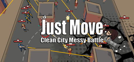 Boxart for Just Move:Clean City Messy Battle