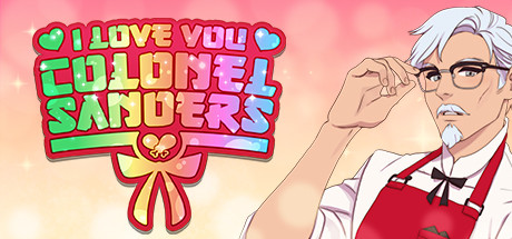 Boxart for I Love You, Colonel Sanders! A Finger Lickin’ Good Dating Simulator