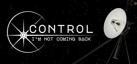 Boxart for Control, I'm Not Coming Back