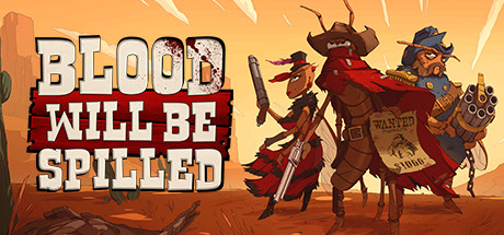 Boxart for Blood will be Spilled