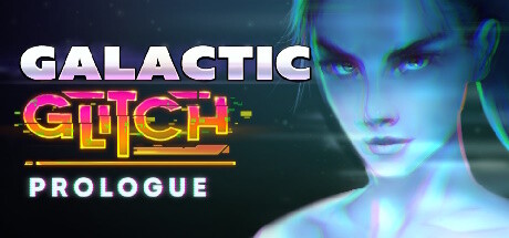 Boxart for Galactic Glitch: Prologue