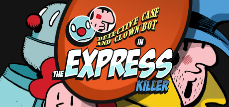 Boxart for Detective Case and Clown Bot in: The Express Killer