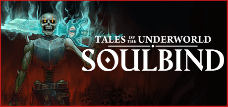 Boxart for Soulbind: Tales Of The Underworld
