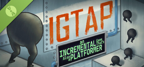 Boxart for IGTAP: an Incremental Game That's Also a Platformer Demo